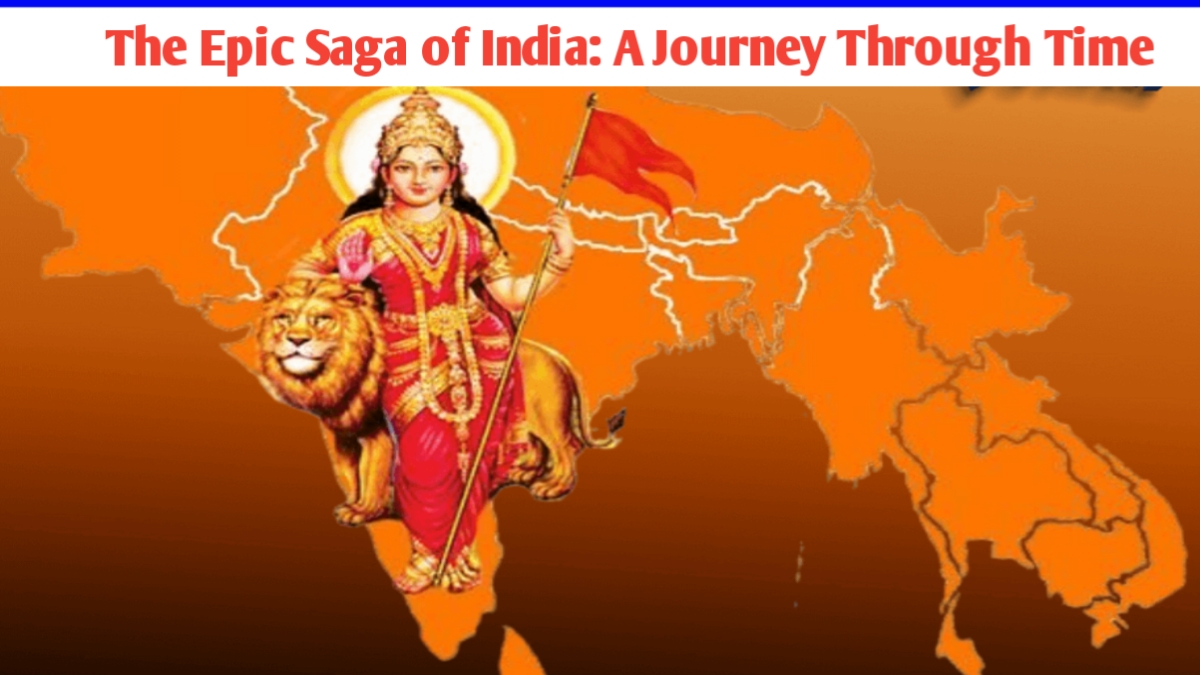 The Epic Saga of India: A Journey Through Time