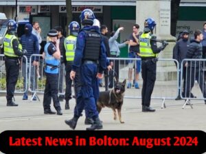 Latest News in Bolton: August 2024