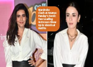 Wardrobe Clash at Ananya Panday’s Event: Two Leading Actresses Show Up in Identical Outfits