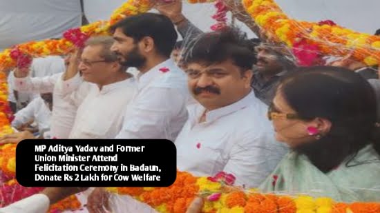 MP Aditya Yadav and Former Union Minister Attend Felicitation Ceremony in Badaun, Donate Rs 2 Lakh for Cow Welfare