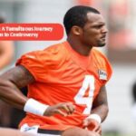 The News House Deshaun Watson: A Tumultuous Journey from NFL Stardom to Controversy