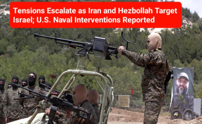 The News House Tensions Escalate as Iran and Hezbollah Target Israel; U.S. Naval Interventions Reported